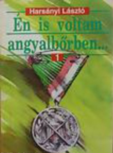 Harsányi László - Én is voltam angyalbőrben ...1.