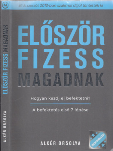 Alkér Orsolya - Először fizess magadnak!