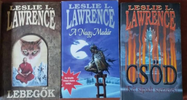 Lelie L. Lawrence - 3db Leslie L. Lawrence: Lebegk; Csd; A nagy madr