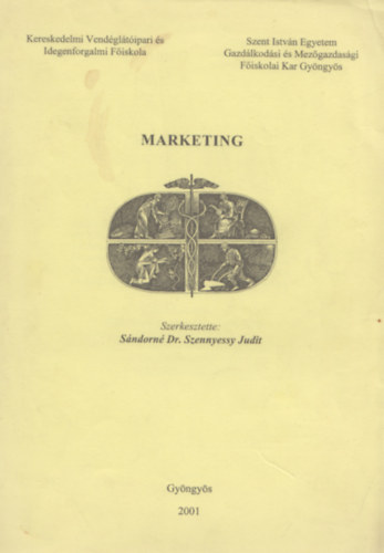 Sndorn Dr. Szennyessy Judit  (szerk.) - Marketing