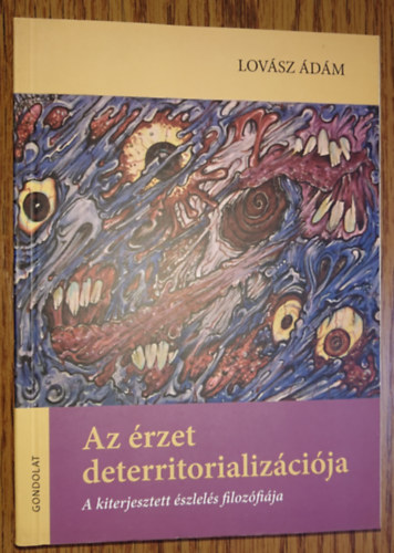 Lovsz dm - Az rzet deterritorializcija