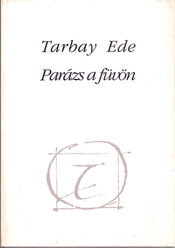 Tarbay Ede - Parzs a fvn