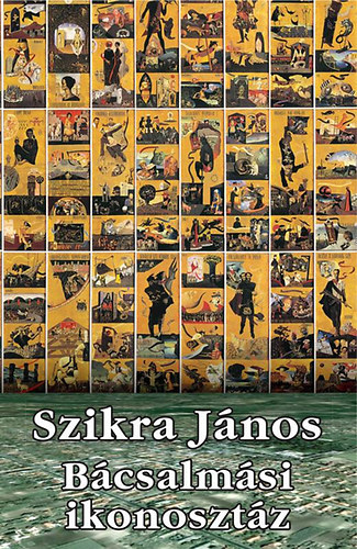 Szikra János - Bácsalmási ikonosztáz