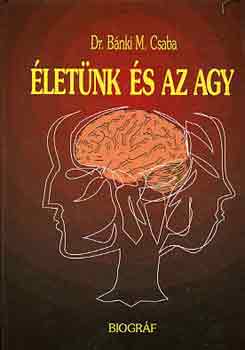 Dr. Bnki M. Csaba - letnk s az agy