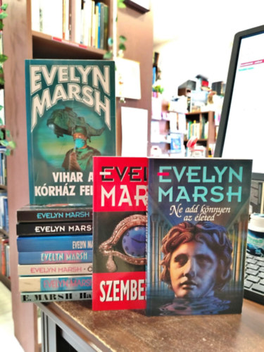 Evelyn Marsh - KNYVMENT AJNLAT, 10 DB. Evelyn Marsh. Szembesls +Ne add knnyen az leted +Vihar a krhz felett +Fny s rnyk +Knyrtelenl +A hall csak egyszer csenget +A sirlyok replnek +rjt szenvedly +Az larc lehull +Hal