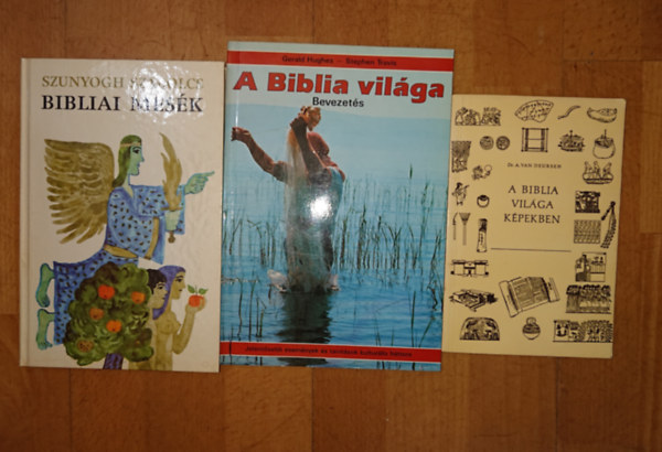 Dr. A. Van Deursen, Szunyogh Szabolcs, Gerald Hughes - Stephen Travis - 3 ismeretterjesztő könyv a Bibliáról: Bibliai mesék, A Biblis világa képekben, A Biblia világa - Bevezetés