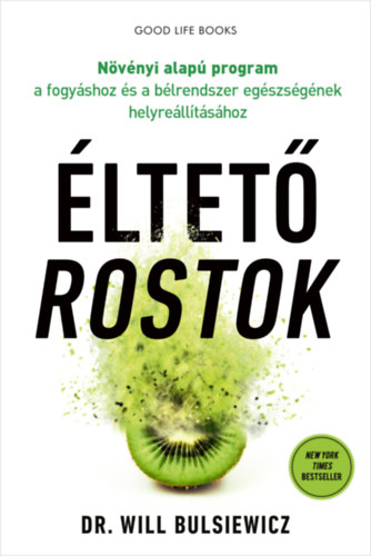 Dr. Will Bulsiewicz - �ltet� rostok