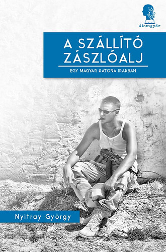 Nyitray Gyrgy - A szllt zszlalj