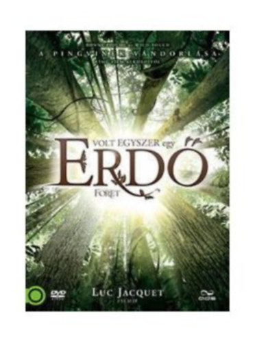 Luc Jacquet - Volt egyszer egy erd (1 DVD)