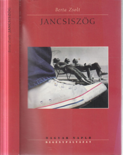 Berta Zsolt - Jancsisz�g
