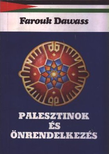 Farouk Dawass - Palesztinok �s �nrendelkez�s