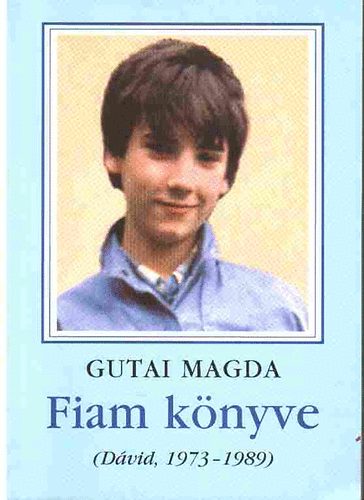 Gutai Magda - Fiam knyve