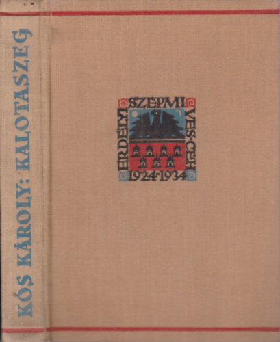 Kós Károly - Kalotaszeg (Erdélyi Szépmíves Céh)