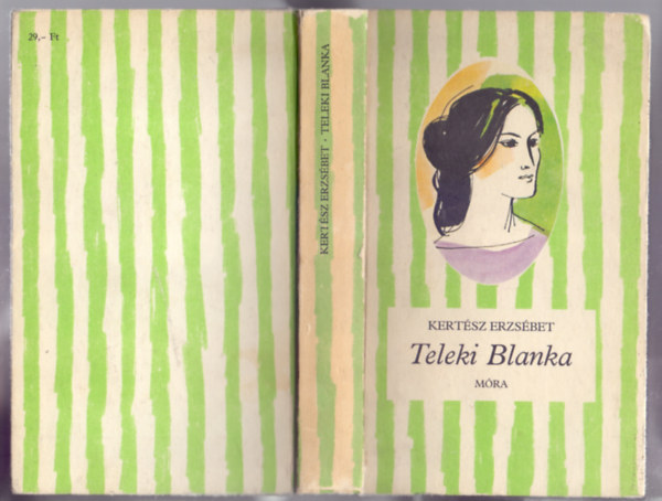 Kert�sz Erzs�bet - Teleki Blanka (�letrajzi reg�ny - harmadik kiad�s)