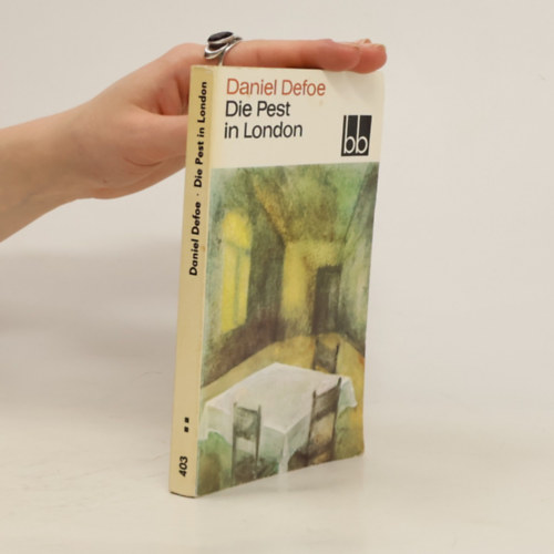 Daniel Defoe - Die Pest in London