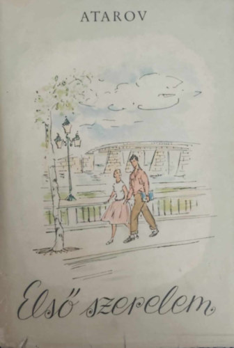 T. SZ. Atarov - Els� szerelem