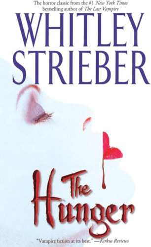 Whitley Strieber - Hunger #1 The Hunger