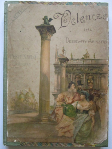 Dessewffy Arisztid - Velencze I. kötet