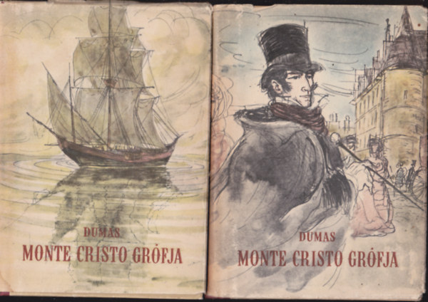 Alexandre Dumas - Monte-Cristo grfja II-III.ktet