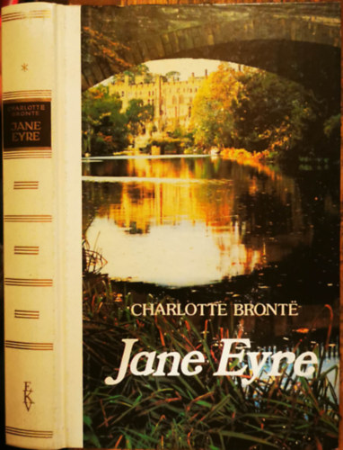 Charlotte Brontë - Jane Eyre - Die waise von Lowood