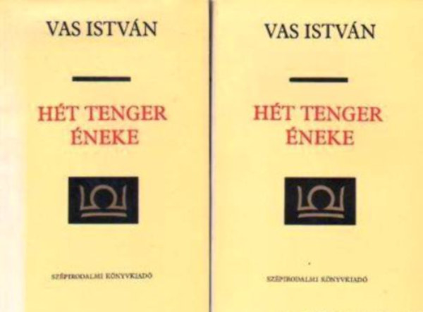 Vas István - Hét tenger éneke I-II.