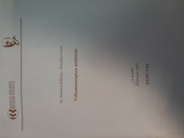 Dr. Selmeczi-Schn�ller - Villamoss�gtan p�ldat�r