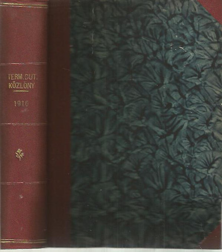 Királyi M. Term. Tud. Társaság - Természettudományi Közlöny 1916