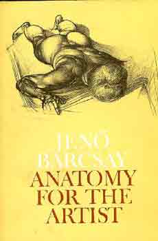 Barcsay Jen� - Anatomy for the artist