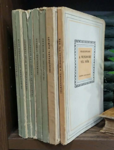 Shakespeare - 8 db mű Világirodalmi Kiskönyvtár: Vízkereszt...+ Szentivánéji álom+ Sok hűhó semmiért+ Antonius és Kleopatra+ Othello+ III. Richárd+ Hamlet+ A windsori víg nők