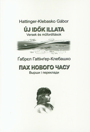 Hattinger-Klebasko Gábor - Új idők illata