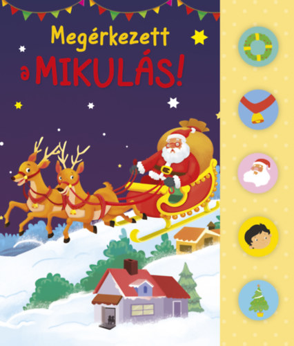 Megrkezett a Mikuls!