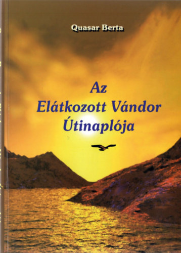 Quasar Berta - Az Eltkozott Vndor tinaplja