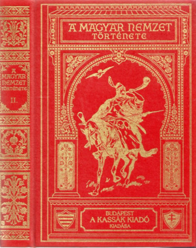 Nincs - A magyar nemzet története II.: A vezérek kora és a királyság megalapításáig