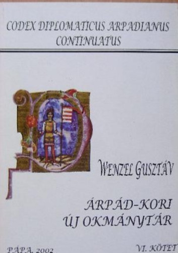 Wenzel Guszt�v - �rp�d-kori �j okm�nyt�r VI.