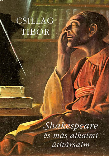 Csillag Tibor - Shakespeare s ms alkalmi titrsaim