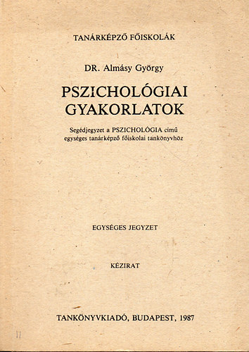 Dr. Almsy Gyrgy - Pszicholgiai gyakorlatok