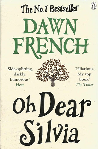 Dawn French - Oh Dear Silvia