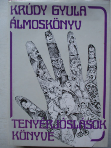 Krdy Gyula - lmosknyv - Tenyrjslsok knyve