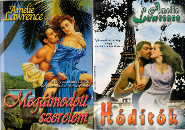 Amelie Lawrence - 3 db Amelie Lawrence könyv ( együtt ) 1. Hódítók, 2. Aphrodité csókja, 3. Megálmodott szerelem