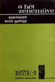 Kro Gyrgy - A ht zenemve: 1973/4 oktber-december