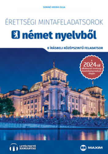 Somin Hrebik Olga - rettsgi mintafeladatsorok nmet nyelvbl - 8 rsbeli kzpszint feladatsor
