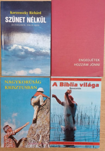 Gerald Hughes, Stephen Travis Korzenszky Rich�rd - 4 db vall�si k�nyv: Sz�net n�lk�l (Egyh�zr�l, iskol�r�l) - Engedj�tek hozz�m j�nni - Nagykor�s�g Krisztusban - A Biblia vi�ga (Bevezet�s)