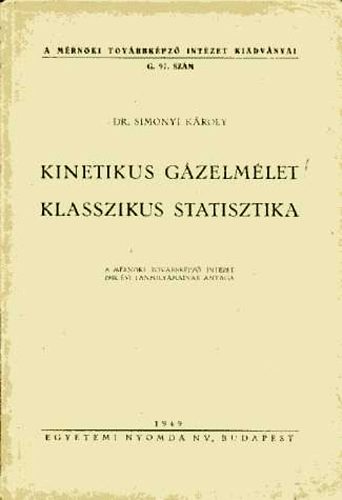 Simonyi Kroly - Kinetikus gzelmlet - Klasszikus statisztika