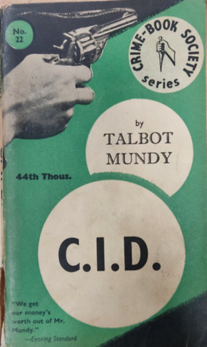 Talbot Mundy - C.I.D. - A new Chullunder Ghose story