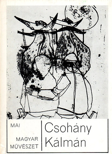 Solymár István - Csohány Kálmán (mai magyar művészet)
