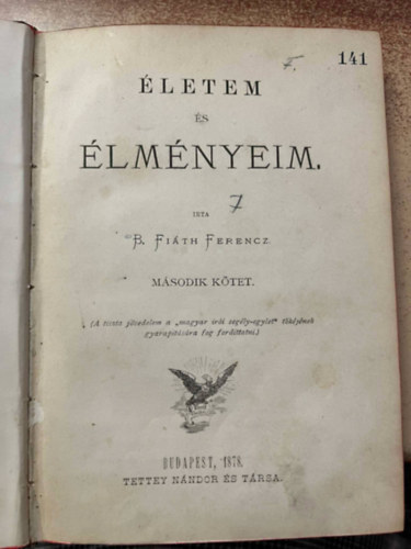 Fiáth Ferenc - Életem és élményeim II.