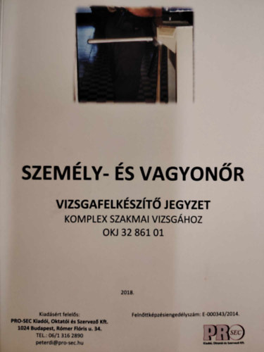 Kvesdi Istvn - Szemly- s vagyonr Vizsgafelkszt jegyzet