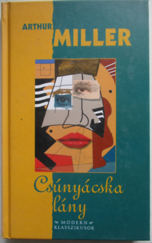 Arthur Miller - Csnycska lny