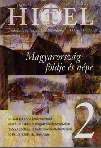 Kov�ch Imre, Tanka Endre, N. P�l J�zsef Dukai Istv�n - Hitel: Irodalmi, m�v�szeti ls t�rsadalmi foly�irat - Magyarorsz�g f�ldje �s n�pe 2