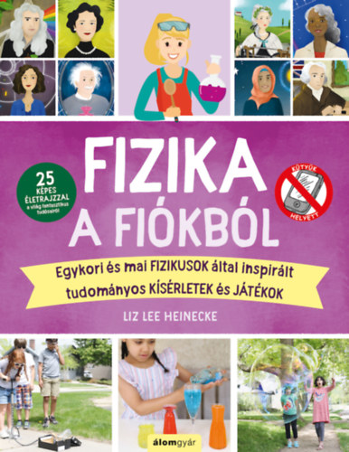 Liz Lee Heinecke - Fizika a fiókból